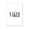 White rectangular decorbites™ wall art featuring bold black serif naked text with gold cursive script for pink aesthetic room decor